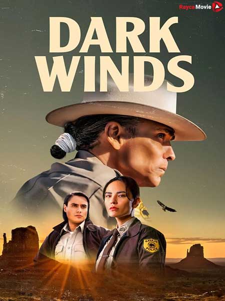 دانلود سریال باد های تاریک Dark Winds 2022