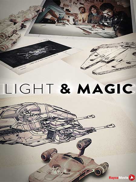 دانلود سریال لایت اند مجیک Light & Magic 2022