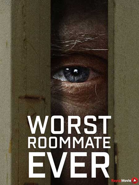دانلود سریال بدترین هم اتاقی دنیا Worst Roommate Ever 2022