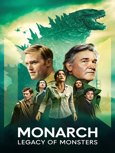 دانلود سریال فرمانروا: میراث هیولاها Monarch: Legacy of Monsters 2023