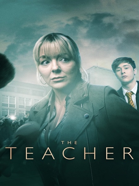 دانلود سریال معلم The Teacher 2022