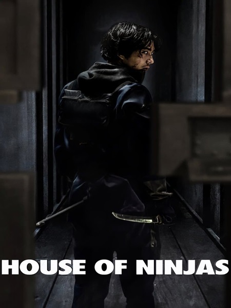 دانلود سریال خانه نینجاها House of Ninjas 2024