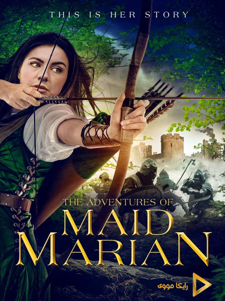 دانلود فیلم The Adventures of Maid Marian 2022 ماجراهای ندیمه ماریان