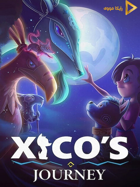 دانلود انیمیشن Xicos Journey 2021 ماجراجویی زیکو دوبله فارسی