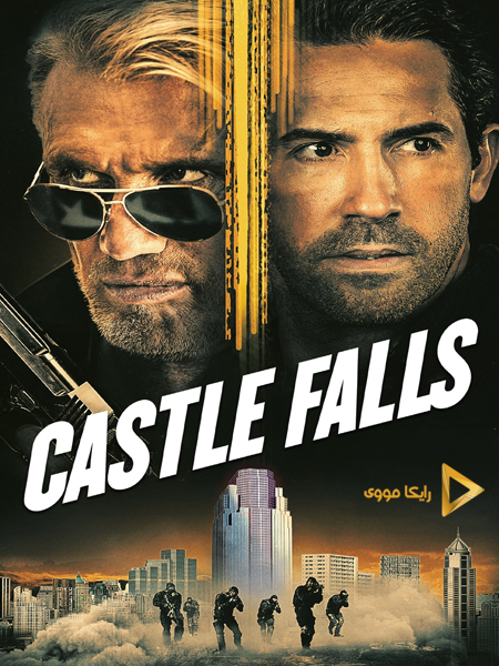 دانلود فیلم Castle Falls 2021 قلعه سقوط می کند