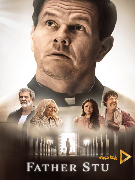 دانلود فیلم Father Stu 2022 پدر استو دوبله فارسی