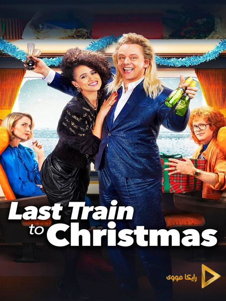 دانلود فیلم Last Train to Christmas 2021 آخرین قطار برای کریسمس