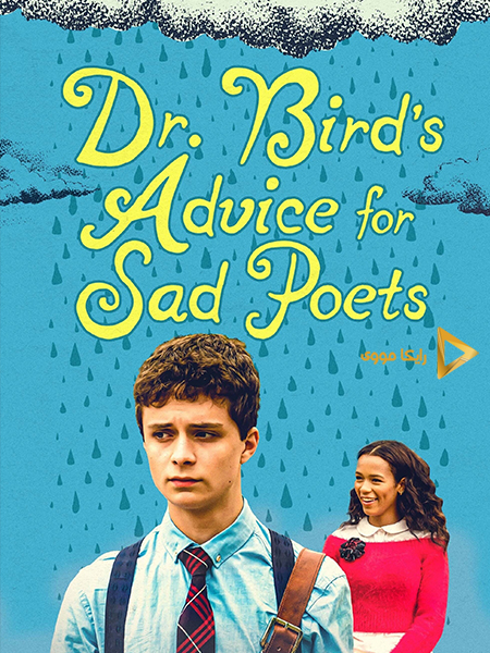دانلود فیلم Dr Birds Advice for Sad Poets 2021 مشاوره دکتر برای شاعران غمگین دوبله فارسی