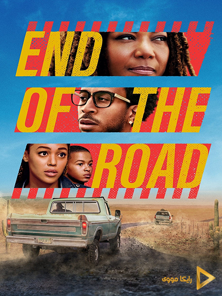 دانلود فیلم End of the Road 2022 انتهای جاده