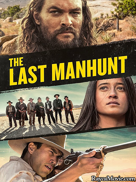 دانلود فیلم The Last Manhunt 2022 آخرین شکار تبهکار