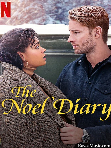 دانلود فیلم The Noel Diary 2022 دفترچه خاطرات کریسمس