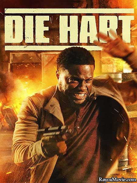 دانلود فیلم Die Hart The Movie 2023 هارت جان سخت