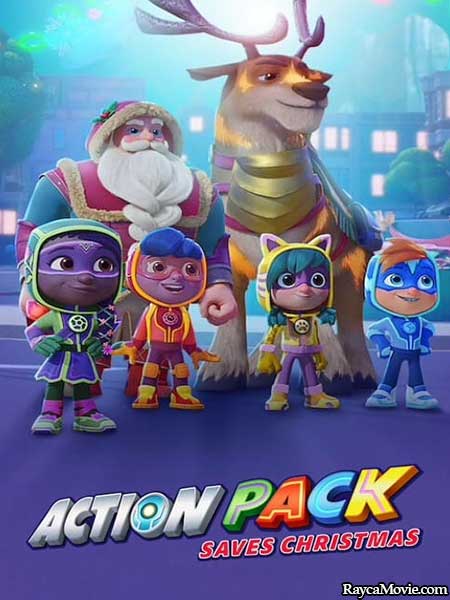 دانلود انیمیشن The Action Pack Saves Christmas 2022 گروه هیجان کریسمس را نجات می دهد دوبله فارسی