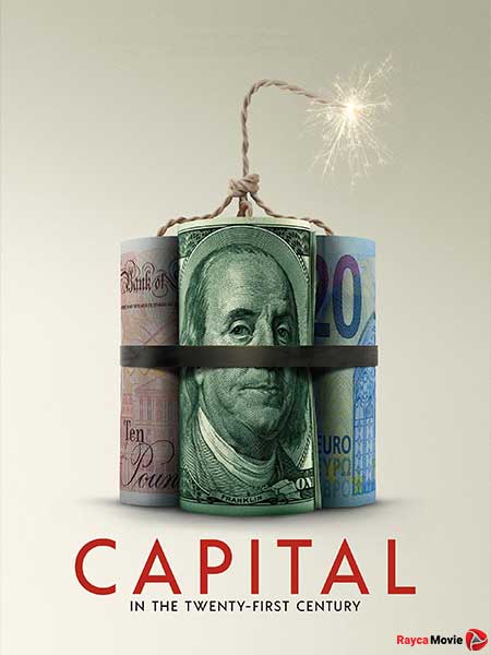 دانلود مستند Capital in the Twenty-First Century 2019 سرمایه در قرن بیست و یکم