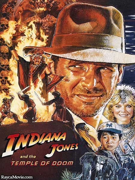 دانلود فیلم Indiana Jones and the Temple of Doom 1984 ایندیانا جونز و معبد مرگ