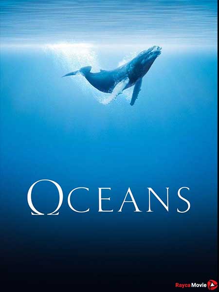 دانلود مستند Oceans 2009 اقیانوس ها