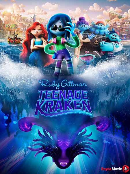 دانلود انیمیشن Ruby Gillman, Teenage Kraken 2023 روبی گیلمن: کراکن نوجوان