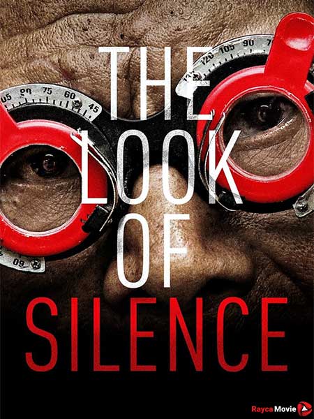 دانلود مستند The Look of Silence 2014 نگاه سکوت
