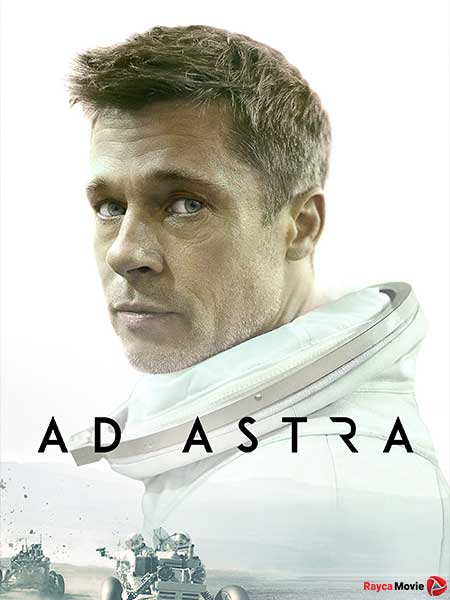 دانلود فیلم Ad Astra 2019 به سوی ستارگان