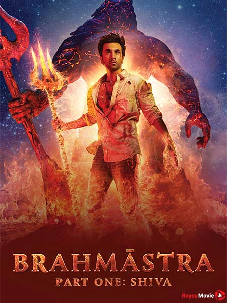 دانلود فیلم Brahmastra Part One Shiva 2022 برهماسترا قسمت اول: شیوا