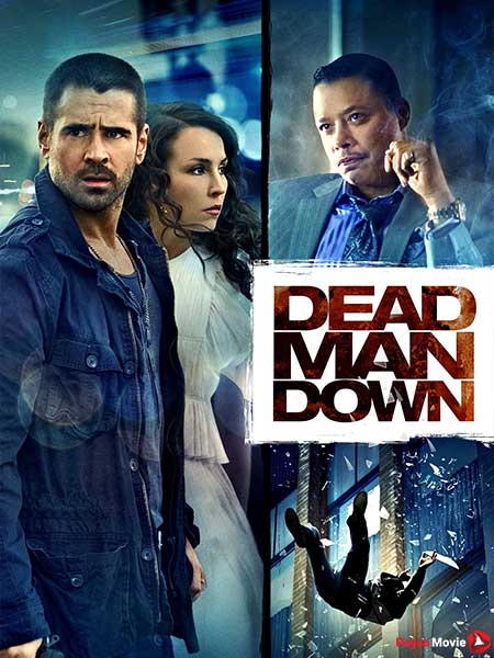 دانلود فیلم Dead Man Down 2013 سقوط مرد مرده