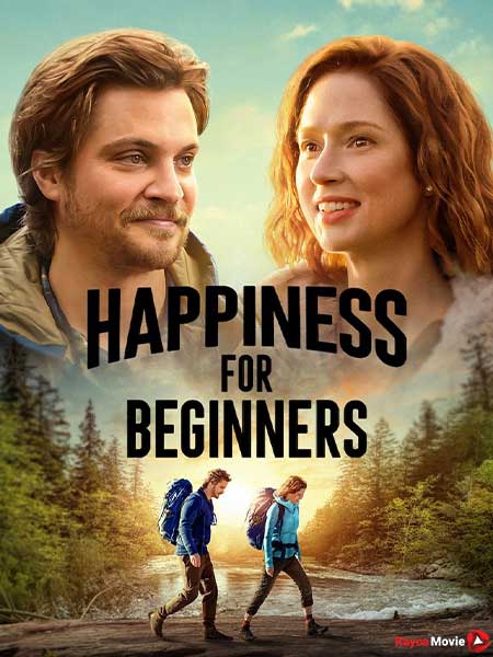 دانلود فیلم Happiness for Beginners 2023 شادی برای مبتدیان