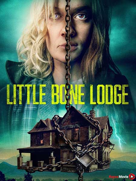 دانلود فیلم Little Bone Lodge 2023 کلبه استخوان کوچک