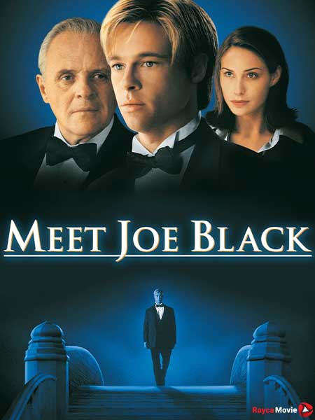 دانلود فیلم Meet Joe Black 1998 با جو بلک آشنا شوید