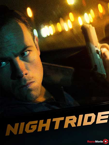 دانلود فیلم Nightride 2021 شب سواری