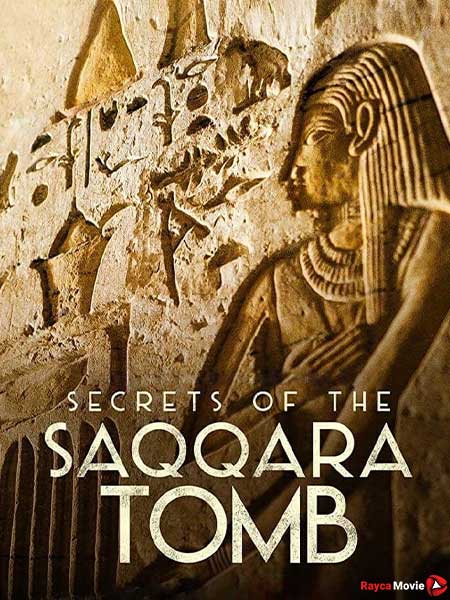 دانلود مستند Secrets of the Saqqara Tomb 2020 اسرار مقبره سقاره