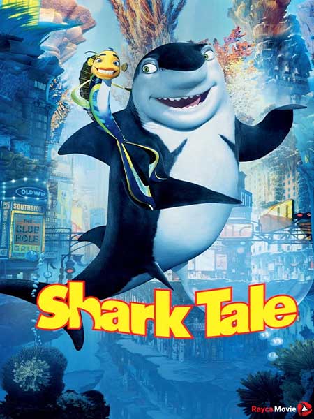 دانلود انیمیشن Shark Tale 2004 داستان کوسه