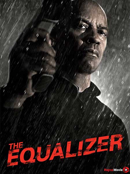 دانلود فیلم The Equalizer 2014 تسویه گر