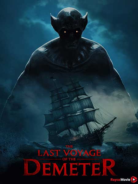 دانلود فیلم The Last Voyage of the Demeter 2023 آخرین سفر دمیتر