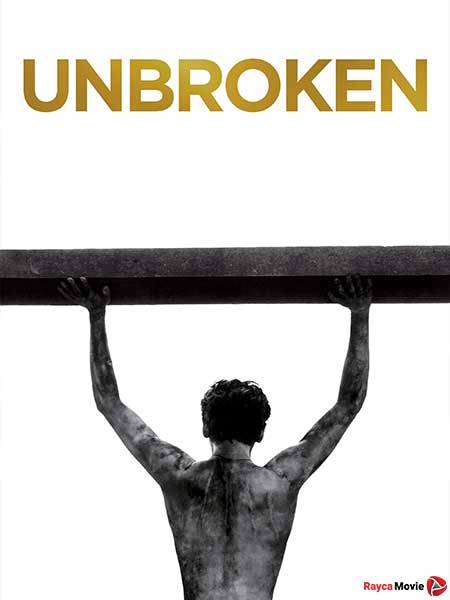 دانلود فیلم Unbroken 2014 شکست‌ناپذیر