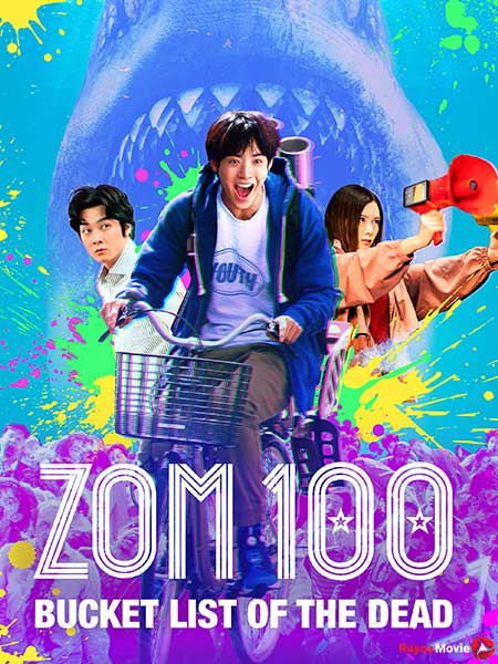 دانلود فیلم Zom 100: Bucket List of the Dead 2023 زامم ۱۰۰: لیست آرزوهای قبل از زامبی شدن