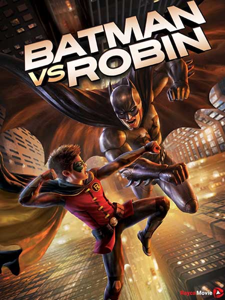 دانلود انیمیشن Batman vs. Robin 2015 بتمن علیه رابین