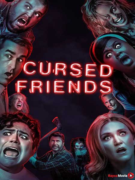 دانلود فیلم Cursed Friends 2022 دوستان نفرین شده