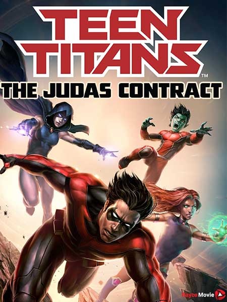 دانلود انیمیشن Teen Titans: The Judas Contract 2017 تایتان‌های نوجوان: پیمان یهودا