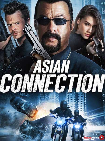 دانلود فیلم The Asian Connection 2016 رابط آسیایی