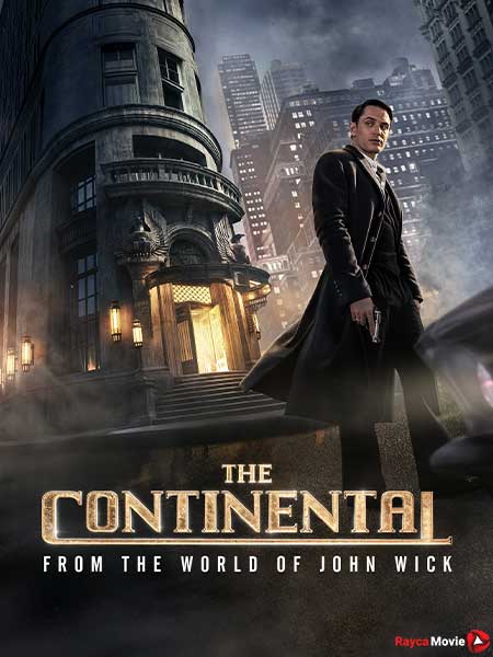 دانلود سریال کانتیننتال: از جهان جان ویک The Continental: From the World of John Wick 2023