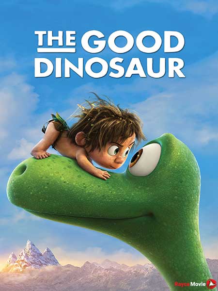 دانلود انیمیشن The Good Dinosaur 2015 دایناسور خوب