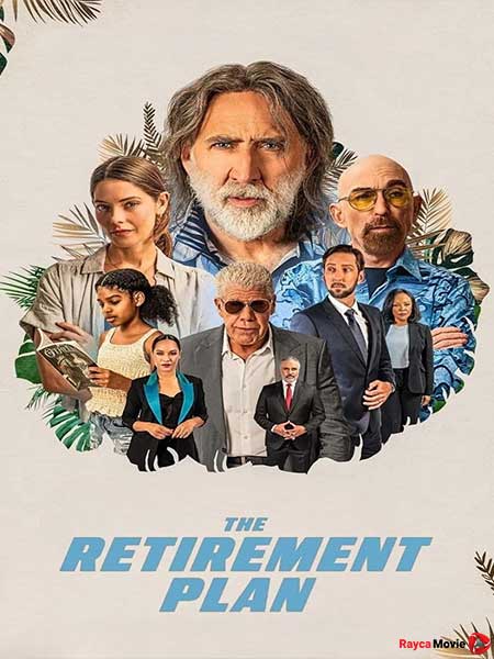 دانلود فیلم The Retirement Plan 2023 طرح بازنشستگی