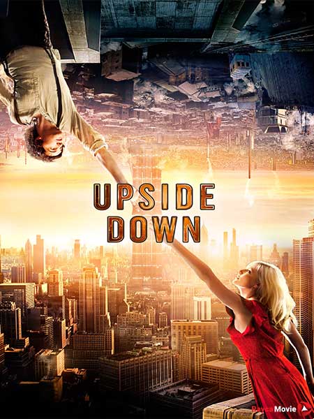 دانلود فیلم Upside Down 2012 وارونه