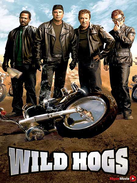 دانلود فیلم Wild Hogs 2007 گرازهای وحشی