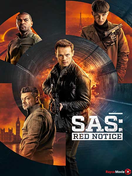 دانلود فیلم SAS: Red Notice 2021 ضربت اعلان قرمز