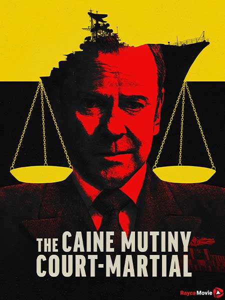 دانلود فیلم The Caine Mutiny Court-Martial 2023 محاکمه نظامی شورش کین