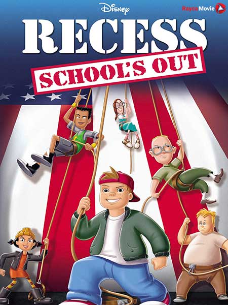 دانلود انیمیشن Recess: School’s Out 2001 زنگ تفریح مدرسه