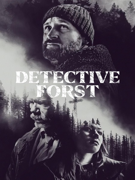 دانلود سریال کارآگاه فورست Detective Forst 2024