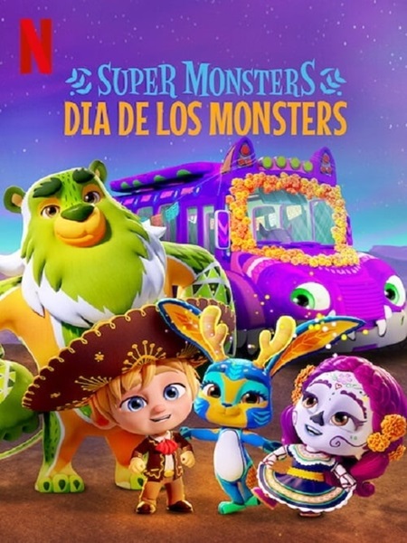 دانلود انیمیشن Super Monsters: Dia de los Monsters 2020 ابرهیولاها: روز جشن هیولاها