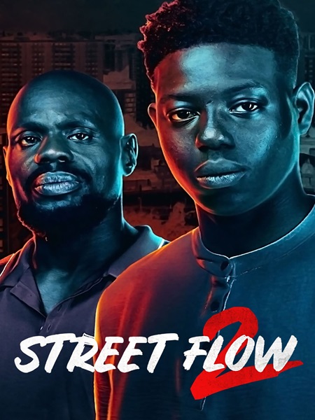 دانلود فیلم Street Flow 2 2023 جریان خیابان 2